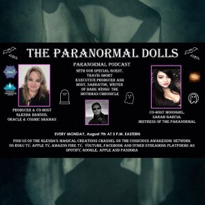 The Paranormal Dolls with Travis Shortt