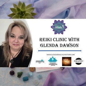 Loving Kindness Reiki Clinic with Glenda Dawson