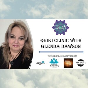 Loving Kindness Reiki Clinic with Glenda Dawson