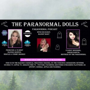 The Paranormal Dolls with Guest,  Bloody Mary