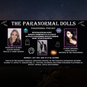 The Paranormal Dolls - with Guest - Aaron G. Thompson