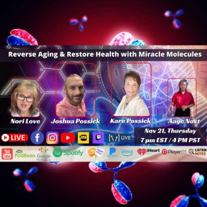 Reverse Aging & Restore Health with Miracle Molecules