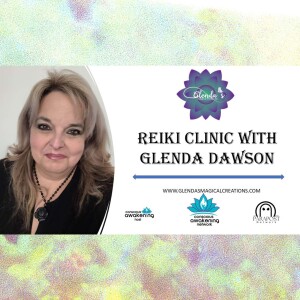 Loving Kindness Reiki Clinic with Glenda Dawson