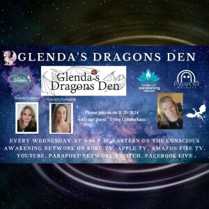 Glenda's Dragons Den with Guest,  Tylee Gooderham