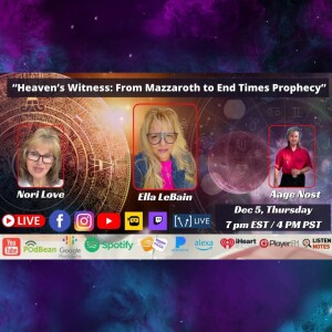 “Heaven’s Witness: From Mazzaroth to End Times Prophecy”