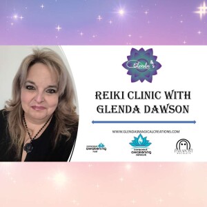 Loving Kindness Reiki Clinic with Glenda Dawson