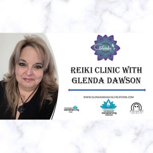 Loving Kindness Reiki Clinic with Glenda Dawson