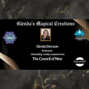 Glenda Dawson presents Channeled Messages from Council of Nine and others