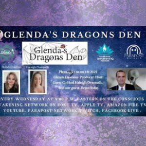 Glenda's Dragons Den with Guest, Brian Ruhe