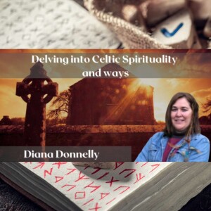 Delving into Celtic Spirituality and ways