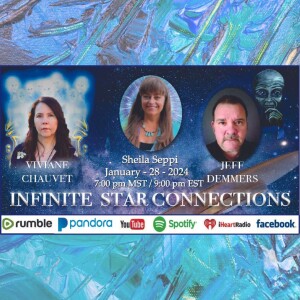 The Infinite Star Connections Podcast - Sheila Seppi Andromedan Walk-In