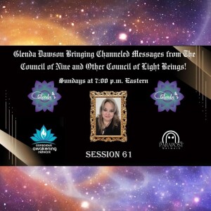 Glenda Dawson Presents Channeled Messages