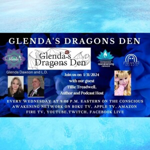Glenda's Dragons Den with guest Tillie Treadwell