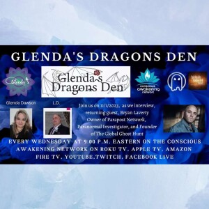 Glenda’s Dragons Den with guest, Bryan J. Laverty