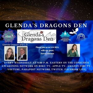 Glenda's Dragons Den with our Guest Karen Abrams