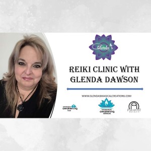 Loving Kindness Reiki Clinic with Glenda Dawson