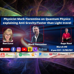 Physicist Mark Fiorentino on Quantum Physics explaining Anti Gravity/Faster than Light travel