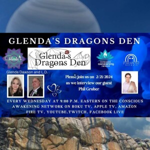 Glenda's Dragons Den with guest, Phil Gruber