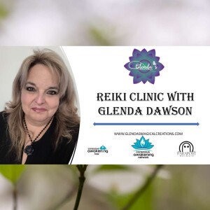 Loving Kindness Reiki Clinic with Glenda Dawson