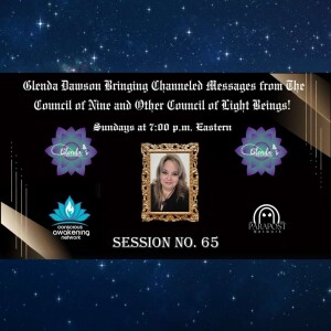 Glenda Dawson Presents Channeled Messages from Council of Nine