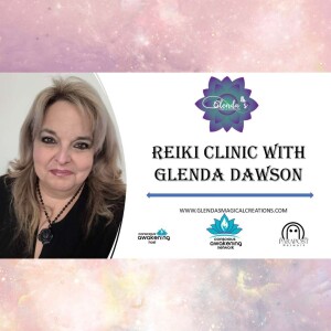 Loving Kindness Reiki Clinic with Glenda Dawson