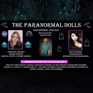 The Paranormal Dolls with guest, Jason Bunch