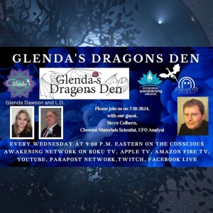 Glenda's Dragons Den with guest,  Steve Colbern
