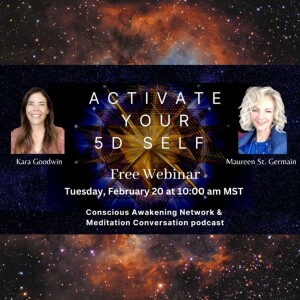 Activate Your 5D Self with Maureen St. Germain
