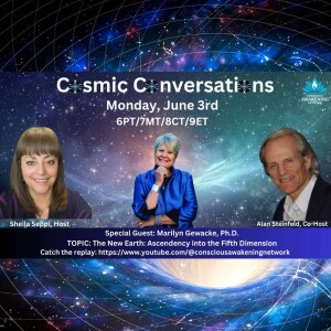 Marilyn Gewacke - presents - The New Earth: Ascendency into the Fifth Dimension