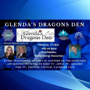 Glenda's Dragons Den with our Guest Tom Paladino