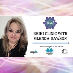 Loving Kindness Reiki Clinic with Glenda Dawson