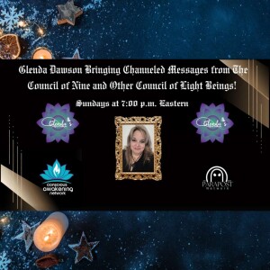 Glenda Dawson Presents Channeled Messages From Councils of Light