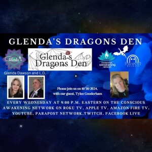 Glenda's Dragons Den with guest Tylee Gooderham