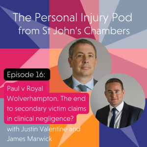 Paul v Royal Wolverhampton.  The end to secondary victim claims in clinical negligence?