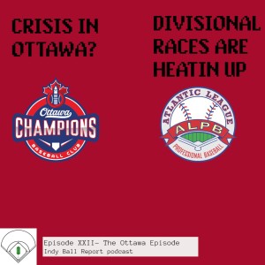 Episode XXII- The Ottawa Episode