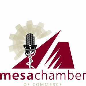 Mesa City Councilman Francisco Heredia on the Mesa Chamber Inside Business Podcast