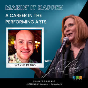 Wayne Petro - His Story plus an inside look at PACE University’s School of Performing Arts