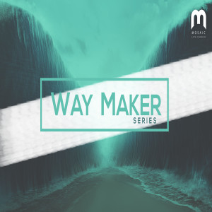 Way Maker part1- Redemption