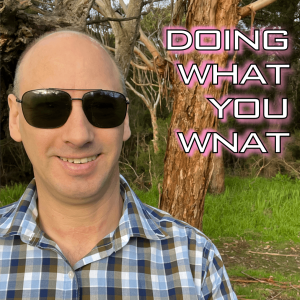 Be Manly: Doing What You Want - Damian Andrews