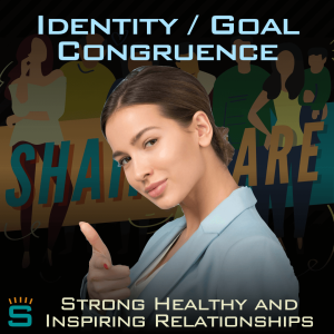 On the Couch: Identity / Goal Congruence