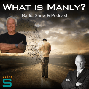 What is Manly? - Steve Sandor