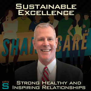 Sustainable Excellence with Terry Tucker