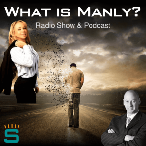 What is Manly? - Valerie Maksym