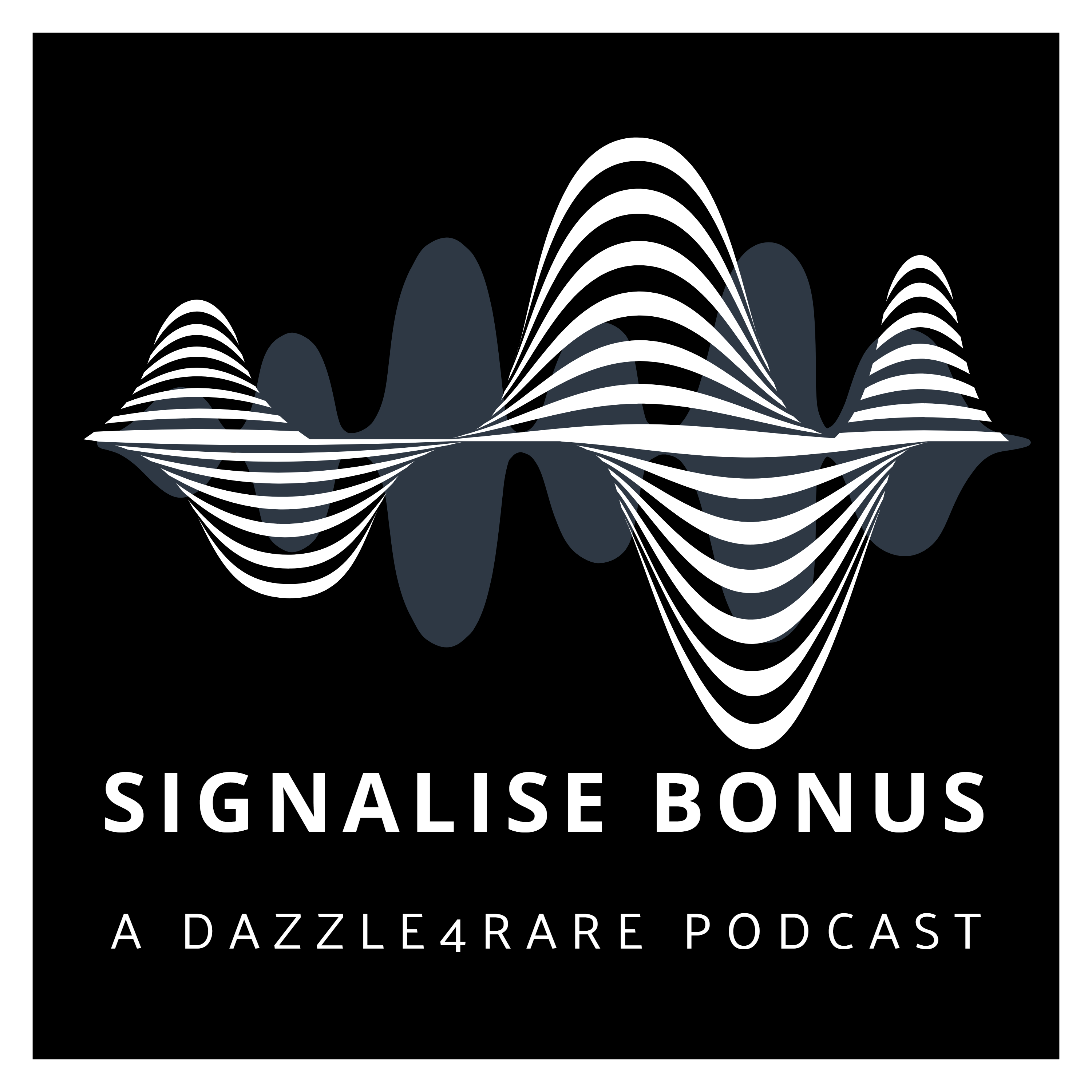 Signalise: a Dazzle4Rare Podcast