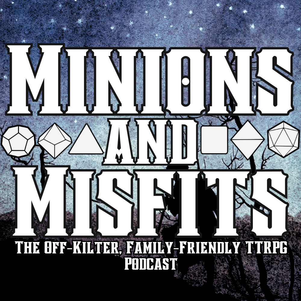 Minions & Misfits