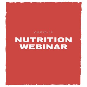 COVID-19 Nutrition Webinar