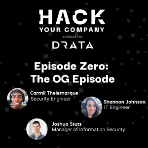 Hack Your Company: The OG Episode