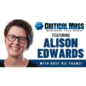 Critical Mass Business Talk Show: Ric Franzi Interviews Alison (Ali ...