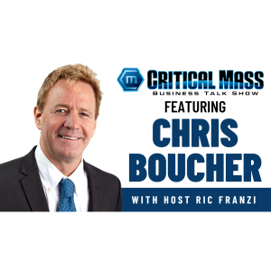Critical Mass Business Talk Show: Ric Franzi Interviews Chris Boucher, CEO of Juicetiva (Episode 1440)