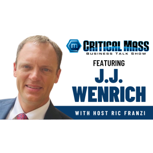 Critical Mass Business Talk Show: Ric Franzi J. J. Wenrich, President of Tax Pros + Investing (Episode 1402)